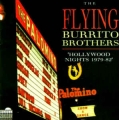 Flying Burrito Bros ‎– Hollywood Nights 1979-82 
